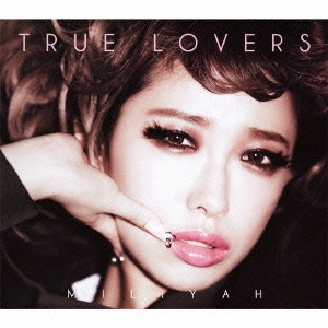 TRUE LOVERS ［CD+DVD］＜初回生産限定盤＞