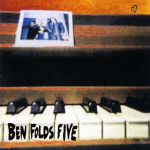 Ben Folds Five/ベン・フォールズ・ファイヴ