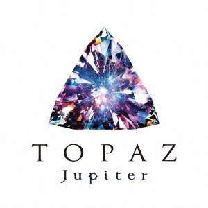TOPAZ ［CD+DVD］＜初回限定盤＞