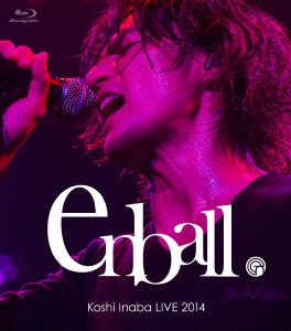 չ/Koshi Inaba LIVE 2014 en-ball[BMXV-5027]