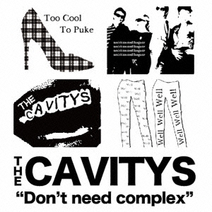 The Cavitys/Don't need complex[IHSR-061]