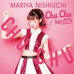 Chu Chu/HellO ［CD+DVD］＜初回生産限定盤＞