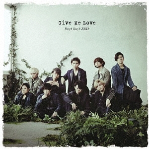 Give Me Love ［CD+歌詞ブックレット］＜通常盤/初回プレス＞