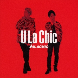 AILACHIC/U La Chic[MORECD-007]