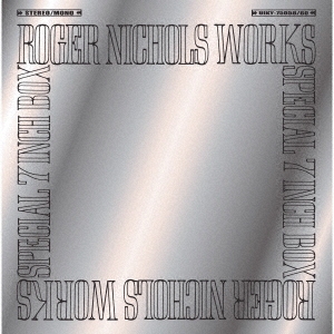 Roger Nichols Works ～ Special 7inch Box＜レコードの日対象商品/限定盤＞