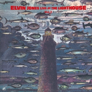 エルヴィン・ジョーンズ・ライヴ・アット・ザ・ライトハウス Vol.2＜限定盤＞