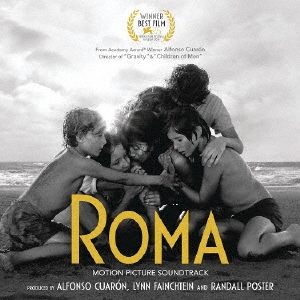 「ROMA/ローマ」オリジナル・サウンドトラック