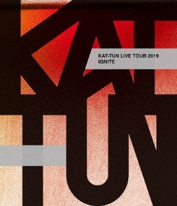 KAT-TUN/KAT-TUN LIVE TOUR 2019 IGNITE＜通常盤＞