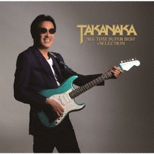 /TAKANAKA ALL TIME SUPER BESTSELECTION[UPCY-7738]
