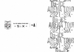 Da-iCE/Da-iCE ARENA TOUR 2021 -SiX- Side A DVD+PHOTO BOOK[AVBD-27525]