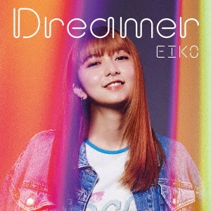 EIKO/Dreamer[SRCL-12653]