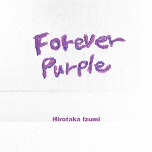 FOREVER PURPLE～Remastered Edition～
