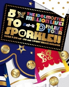 THE IDOLM@STER MILLION LIVE!/THE IDOLM@STER MILLION LIVE! 10thLIVE TOUR Act-2 5 TO SP@RKLE!! LIVE Blu-rayǡ[LABX-38798]
