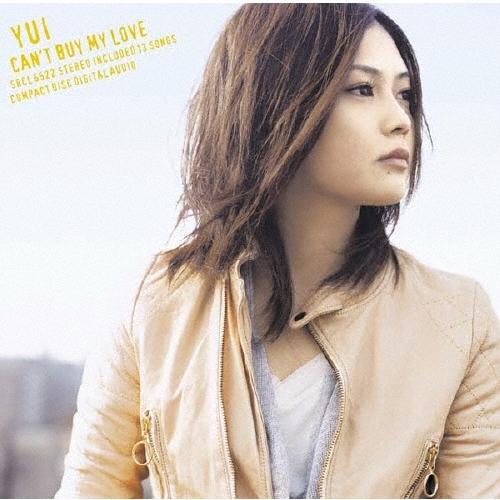 YUI/CAN'T BUY MY LOVE[SRCL-6522]