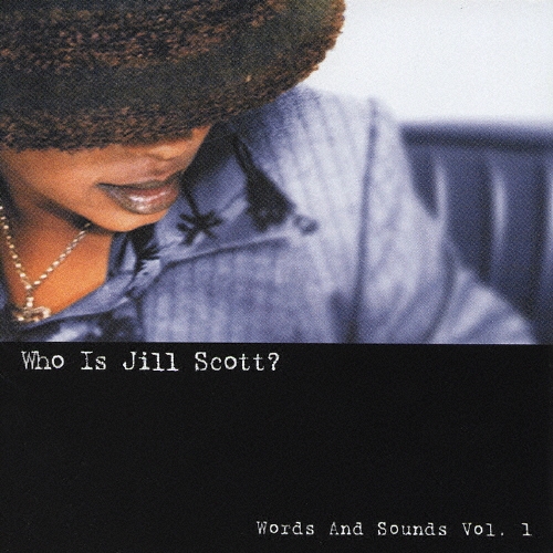 フー・イズ・ジル・スコット？ワーズ・アンド・サウンズＶｏｌ．１