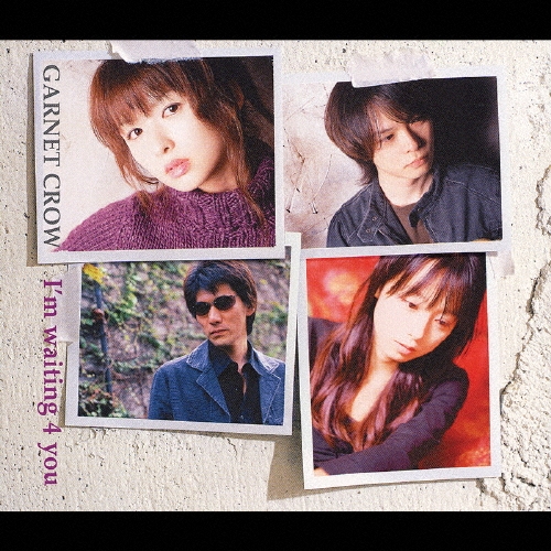 邦楽 GARNET CROW I'm waiting 4 you I'm Waiting 4 You - Wikipedia