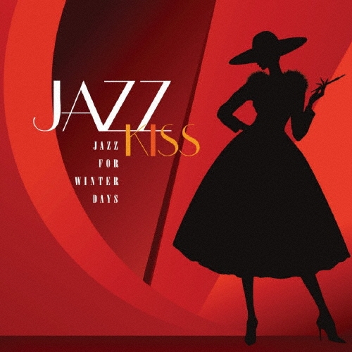 JAZZ KISS -冬のジャズ-