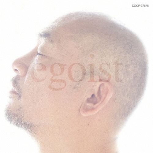 松山千春/egoist：エゴイスト[自己中心主義者][COCP-37876]