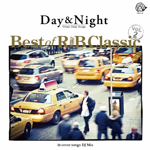 Day &Night Best of R &B Classic vol.2 30 cover songs DJ Mix[LDCD-50107]