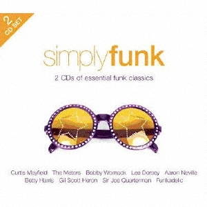 シンプリー・ファンク : エッセンシャル・ファンク・クラシックス