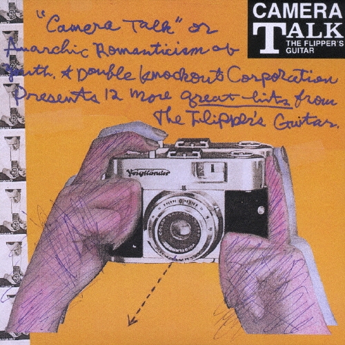 カメラ・トーク＜初回生産限定盤＞/フリッパーズ・ギター