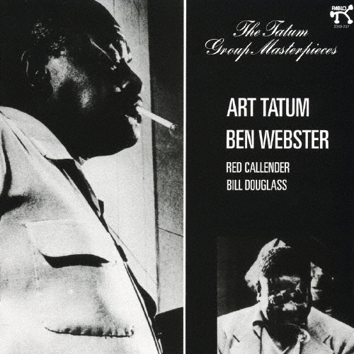 アート・テイタム ～ベン・ウェブスター・クァルテット