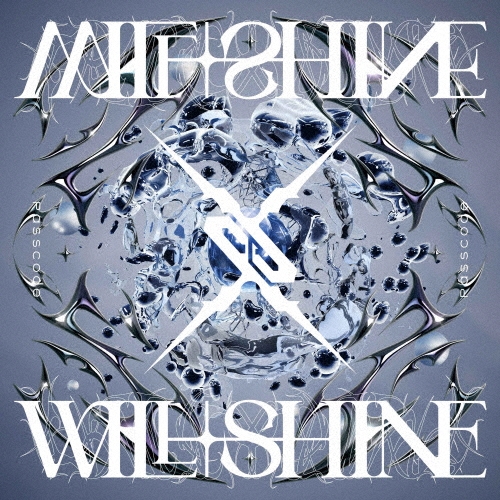 WILLSHINE [CD+Blu-ray Disc]＜初回生産限定盤＞