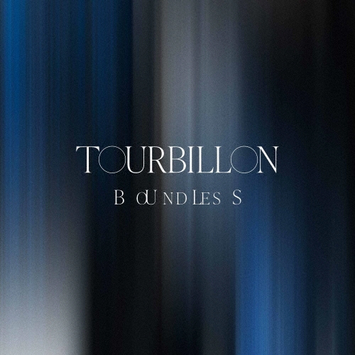 TOURBILLON 限定版 BOUNDLESS 非売品 Tourbillon/BOUNDLESS