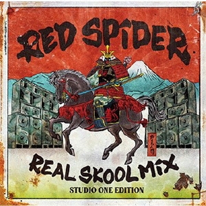 RED SPIDER/REAL SKOOL MIX -STUDIO ONE EDITION-