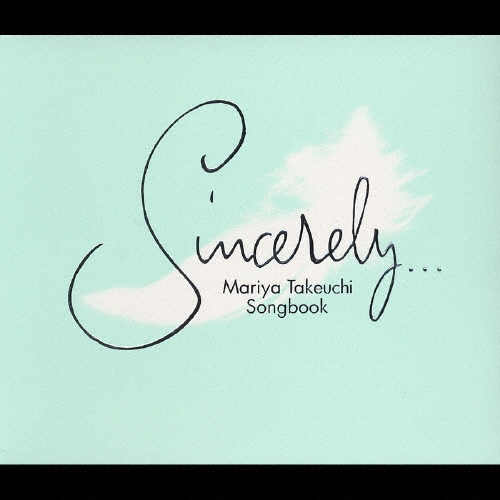Sincerely...Mariya Takeuchi Songbook Co… Amazon.co.jp: Sincerely~Mariya Takeuchi Songbook