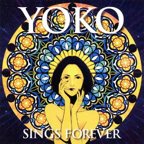 YOKO SINGS FOREVER