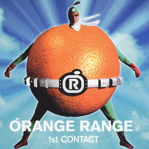 ORANGE RANGE/1st CONTACT[SRCL-5650]