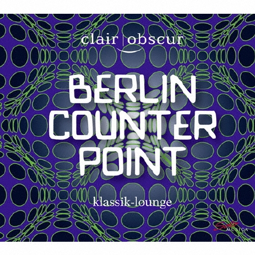 TOWER RECORDS ONLINE㤨֥졼=ץ塼롦եͽ/Clair-Obscur - Berlin Counterpoint[SM217]פβǤʤ2,286ߤˤʤޤ