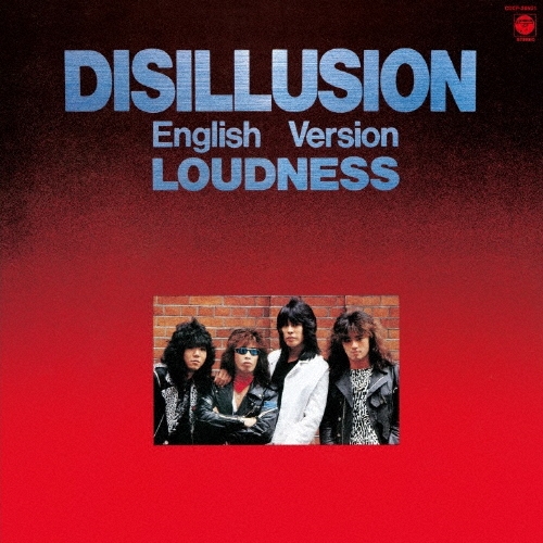 LOUDNESS/DISILLUSION ENGLISH VERSION[COCP-39531]