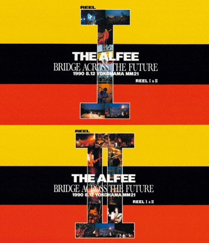 THE ALFEE/BRIDGE ACROSS THE FUTURE REELI&II 1990.8.12 YOKOHAMA MM21[PCXP-50308]