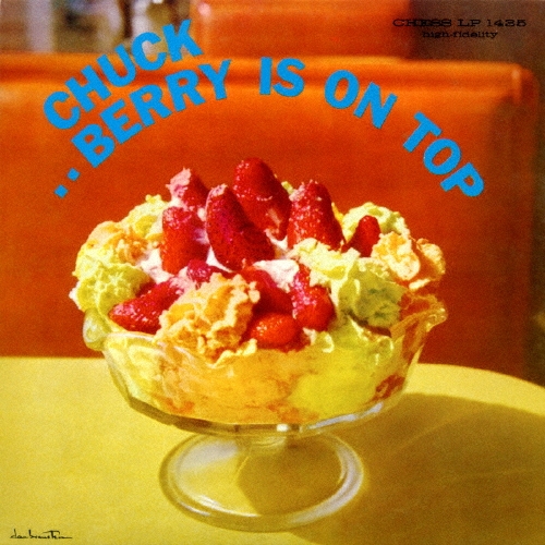 チャック・ベリー・イズ・オン・トップ +11＜生産限定盤＞
