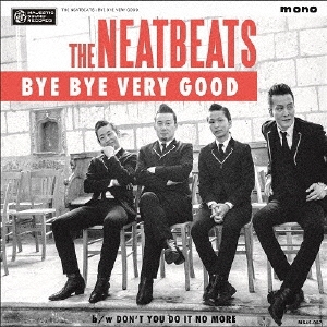 THE NEATBEATS/BYE BYE VERY GOOD ��7inch+CD�ϡ������������ס�[MS45-067]