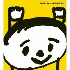 WORLD HAPPINESS