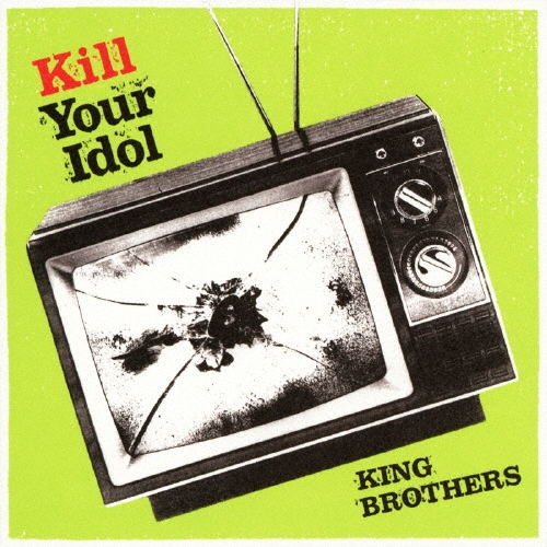 KILL YOUR IDOL＜初回限定盤＞
