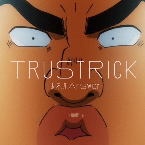 TRUSTRICK/̤Answer E.P.[COCP-39111]