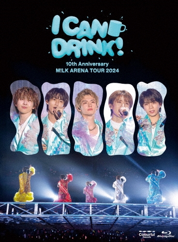 10th Anniversary M!LK ARENA TOUR 2024 「I CAN DRINK!」 [2Blu-ray Disc+Photobook]＜初回限定盤＞