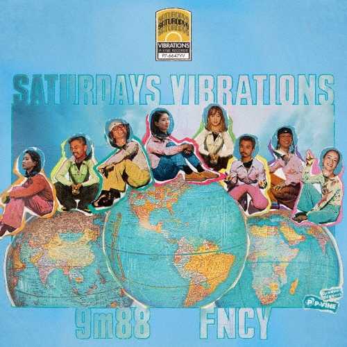 SATURDAYS VIBRATIONS＜初回完全限定生産盤/クリア・ブルー・ヴァイナル＞