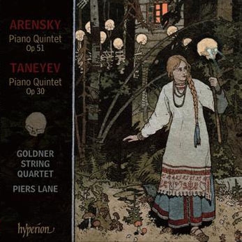 Arensky: Piano Quintet Op.51; Taneyev: Piano Quintet Op.30