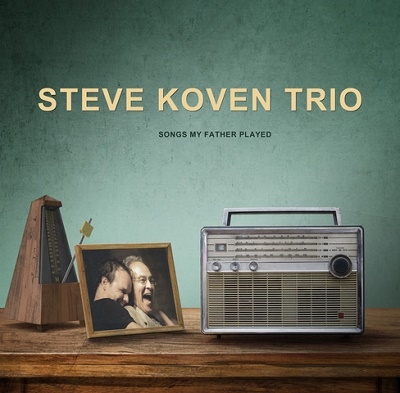Steve Koven Trio/Songs My Father Played[SK0106]