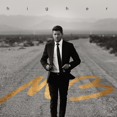 Michael Buble/Higher[9362487485]