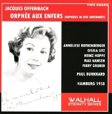 Offenbach: Orphee aux Enfers (in German/1958) / Paul Burkhard(cond), NDR SO & Chorus, Anneliese Rothenberger(S), Heinz Hoppe(T), etc