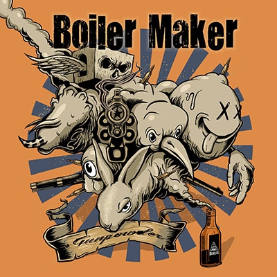 Boiler Maker/Gunpowder[BACK-0004]