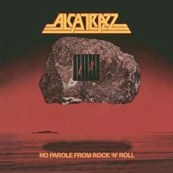 Alcatrazz/NO PAROLE FROM ROCK 'N' ROLL[OTCD-4935]