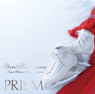 Yuri Hiranuma - Figure Skating Music Compilation "PRISM"