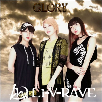 Li-V-RAVE/GLORY[EXP-1001]